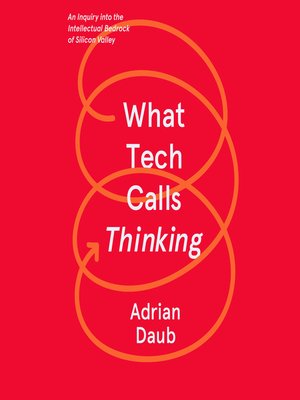 cover image of What Tech Calls Thinking